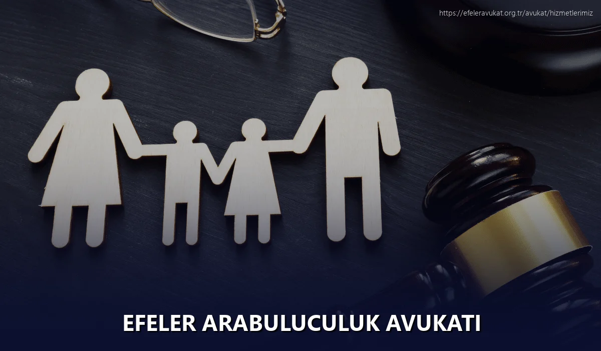 Efeler Arabuluculuk Avukatı