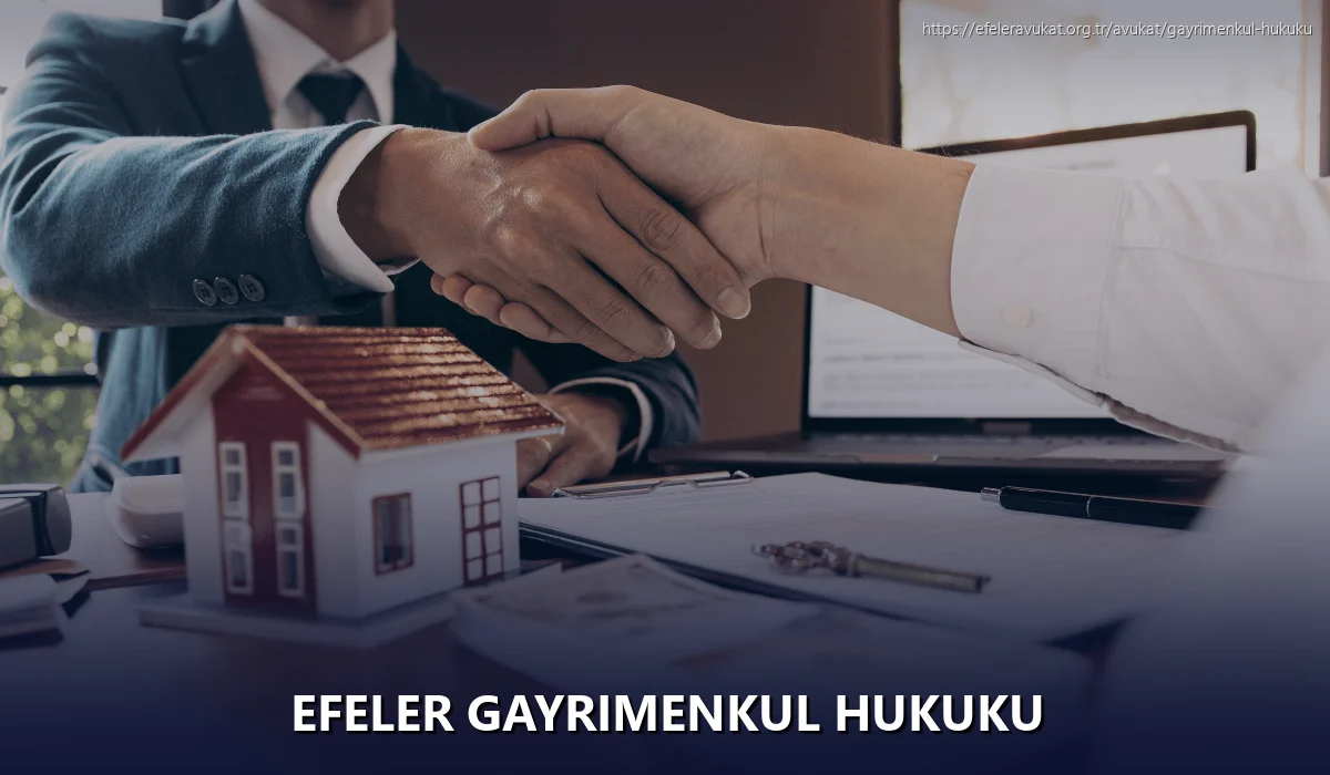 Efeler Gayrimenkul Hukuku