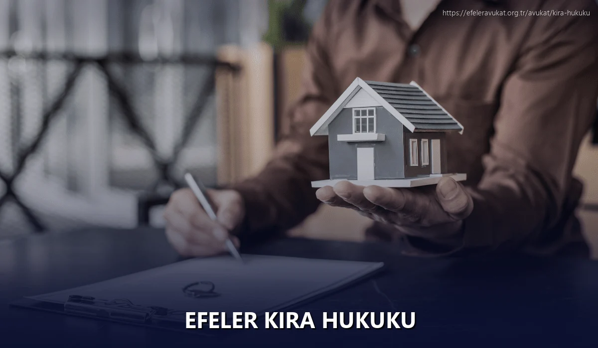 Efeler Kira Hukuku